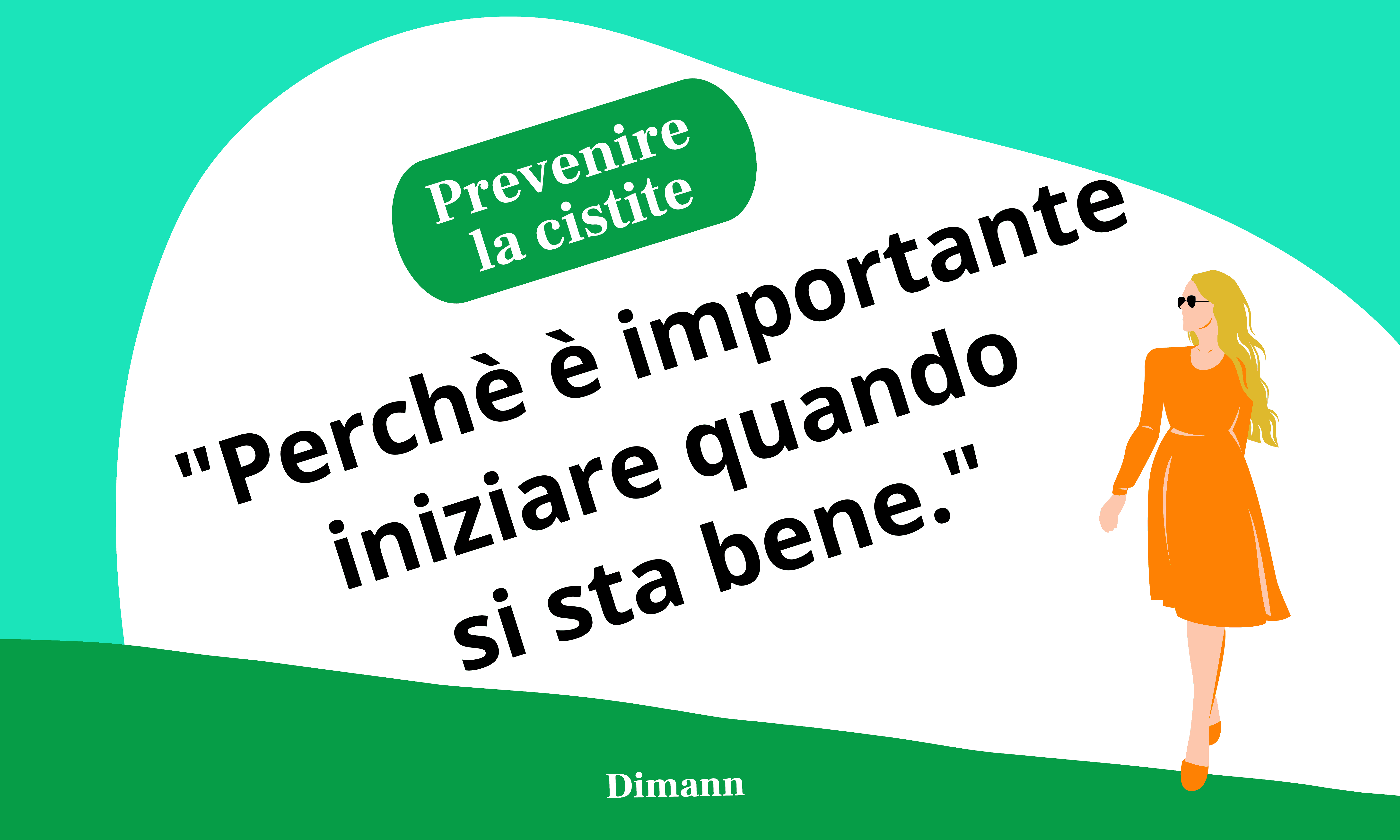 Prevenire la cistite: perché è importante iniziare quando si sta bene | Dimann Prevenire la cistite: perché è importante iniziare quando si sta bene | Dimann